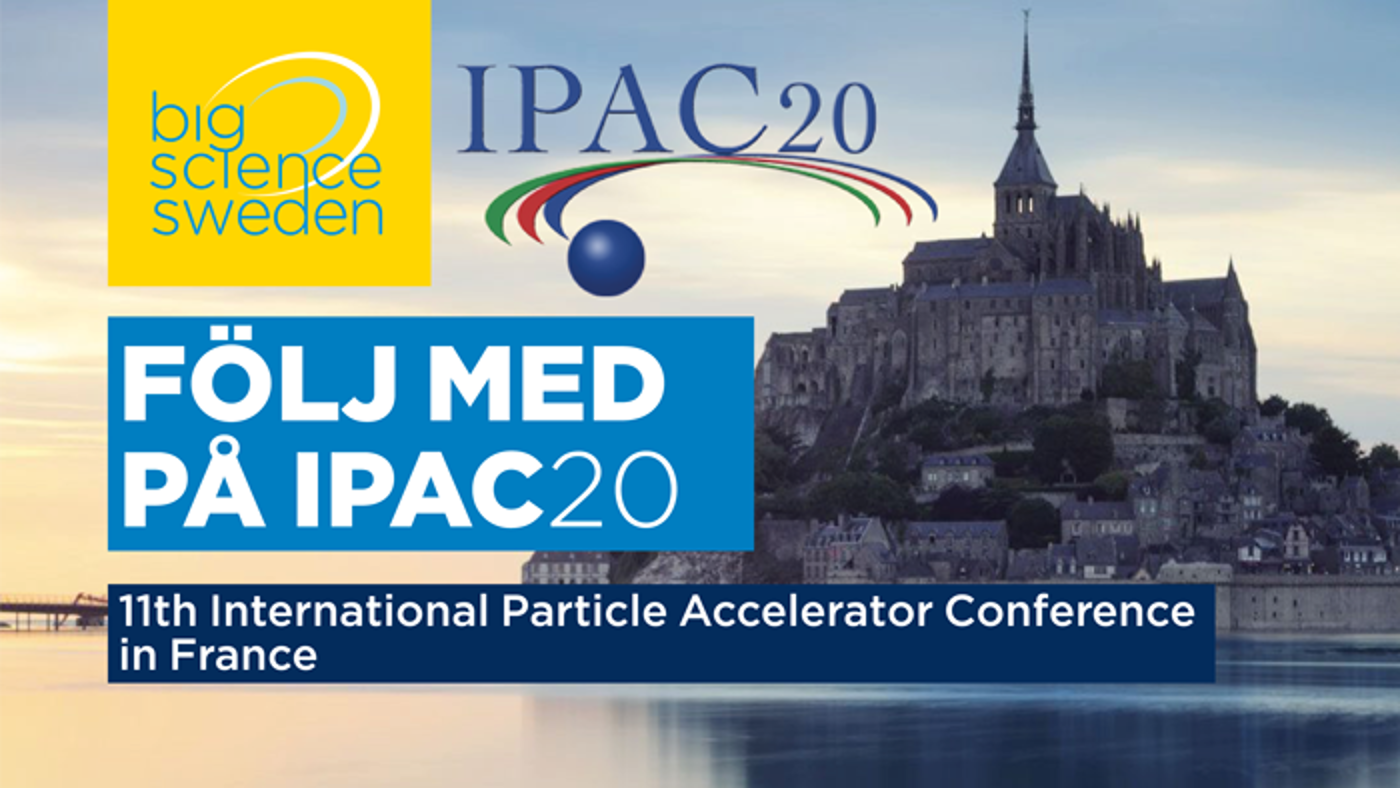 IPAC20 Big Science Sweden deltar på världens största acceleratormässa